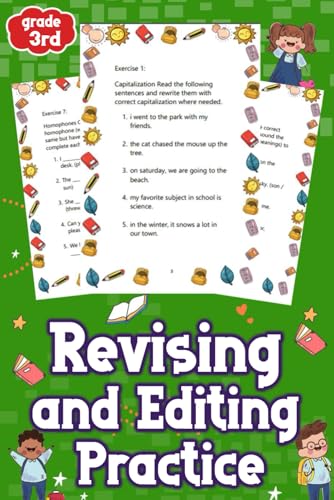 Revising and Editing Practice 3rd Grade: Enhance writing skills with engaging 3rd grade revising and editing exercises. Perfect for young learners to refine their writing abilities von Independently published