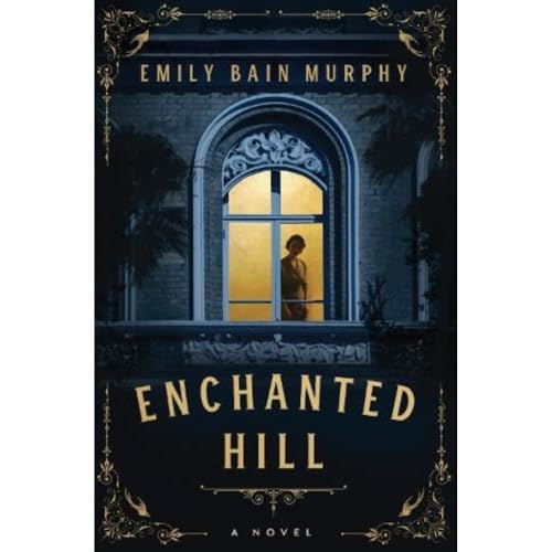 Enchanted Hill: A Novel von Union Square & Co.
