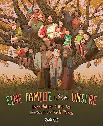 Eine Familie wie unsere von Zuckersüß Verlag