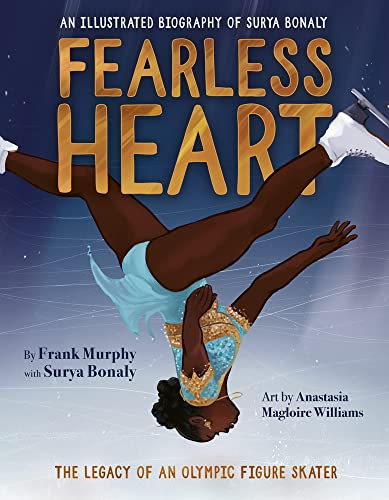 Fearless Heart: The Legacy of an Olympic Figure Skater