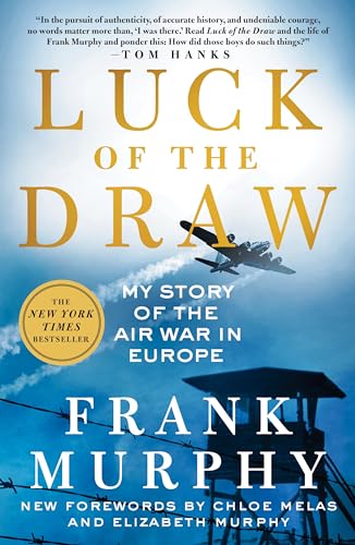 Luck of the Draw: My Story of the Air War in Europe von Griffin
