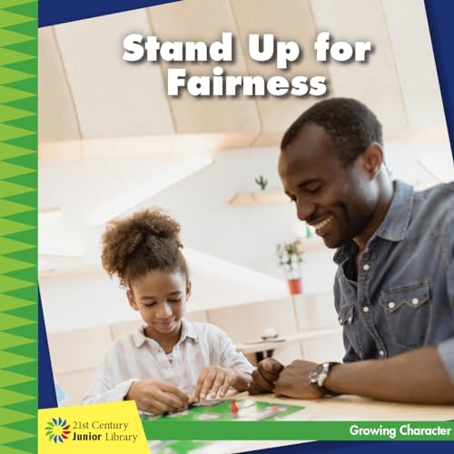 Stand Up for Fairness (Growing Character) von Cherry Lake Publishing