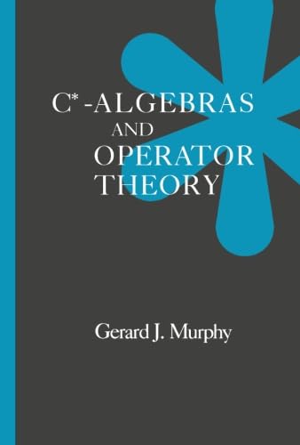 C*-Algebras and Operator Theory von Academic Press