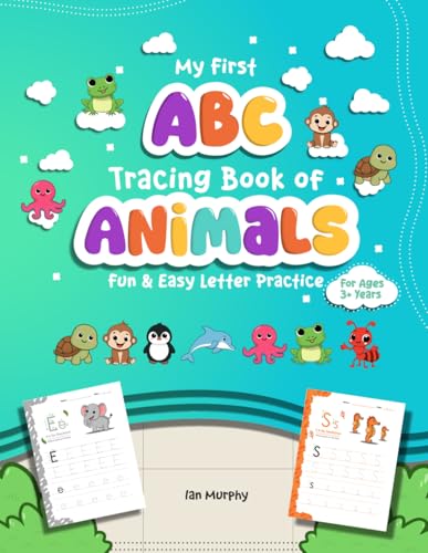 My First ABC Tracing Book of Animals: Fun and Easy Letter Practice for Ages 3+ von Independently published