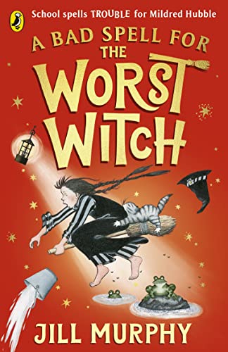 A Bad Spell for the Worst Witch von Puffin