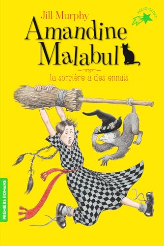 AMANDINE MALABUL LA SORCIERE A DES ENNUIS