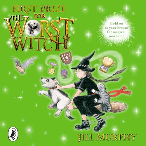 First Prize for the Worst Witch First Prize for the Worst Witch
