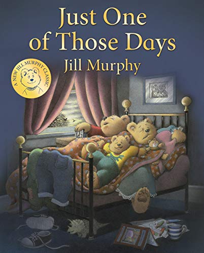 Just One of Those Days (A Bear Family Book, 3) von Macmillan Children's Books
