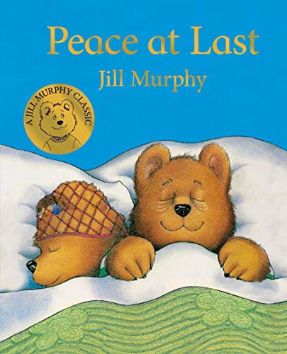 Peace at Last (A Bear Family Book, 1) von Macmillan Children's Books