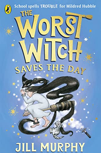 The Worst Witch Saves the Day von Puffin Modern Classics