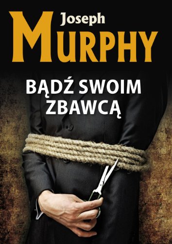 Badz swoim zbawca
