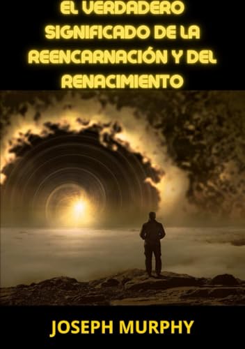 El verdadero significado de la Reencarnación y del Renacimiento von Stargatebook
