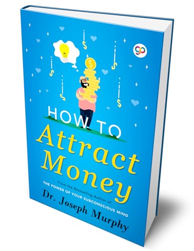 How to Attract Money (Deluxe Hardbound Edition) von General Press