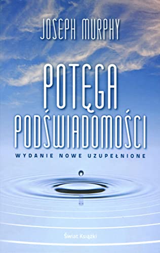 Potega podswiadomosci Potega podswiadomosci
