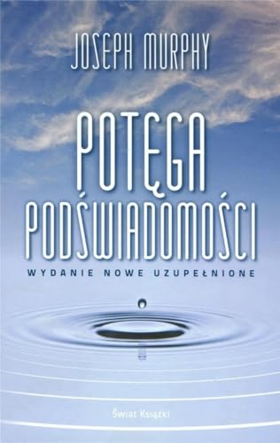 Potega podswiadomosci Potega podswiadomosci