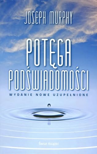 Potęga podświadomości Potęga podświadomości von Świat Książki