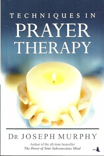 Techniques in Prayer Therapy