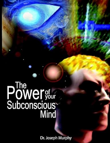 The Power Of Your Subconscious Mind The Power Of Your Subconscious Mind von bnpublishing.com