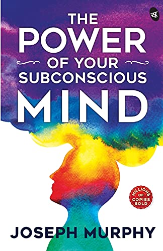 The Power of Your Subconscious Mind The Power of Your Subconscious Mind