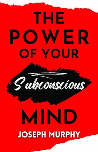 The Power of your Subconscious Mind The Power of your Subconscious Mind von Swan Books