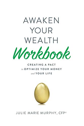Awaken Your Wealth Workbook: Creating a PACT to OPTIMIZE YOUR MONEY and YOUR LIFE von Beyond Your Wildest Dreams