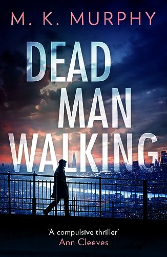 Dead Man Walking: The gripping new crime thriller that will have you hooked! (DS Rick Turner series)