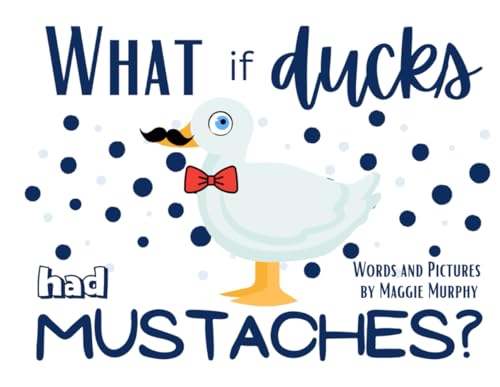 What if Ducks had Mustaches