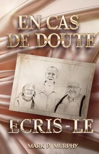 En Cas de Doute, Écris-le von Spines