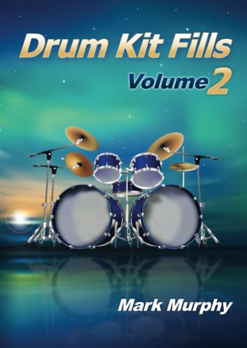 Drum Kit Fills Volume 2 von Mark Murphy