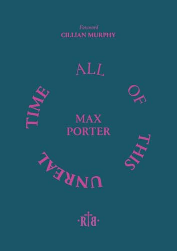 All of This Unreal Time von Rough Trade Books