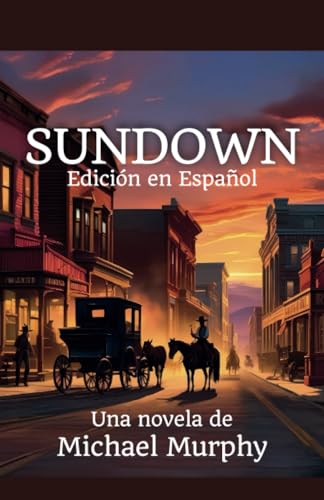 Sundown en Español: Edición en Español von Spines