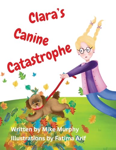 Clara's Canine Catastrophe von Retro Ranger Publishing