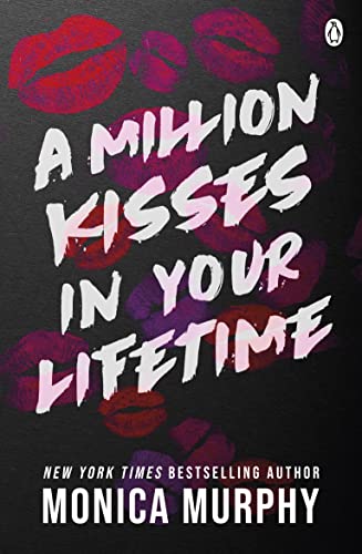 A Million Kisses In Your Lifetime: The steamy and utterly addictive TikTok sensation (Lancaster Prep, 2) A Million Kisses In Your Lifetime: The steamy and utterly addictive TikTok sensation (Lancaster Prep, 2)