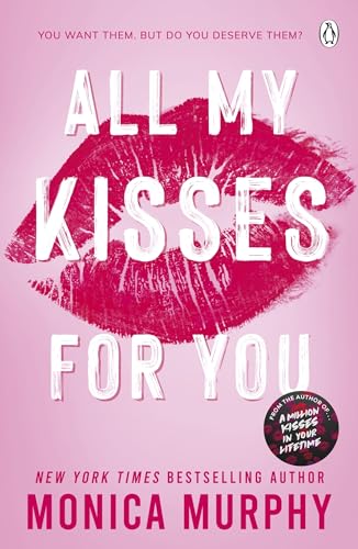 All My Kisses for You: The new spicy romance series from the New York Times bestselling author (Lancaster Prep) von Penguin