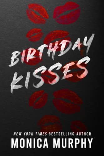 Birthday Kisses Birthday Kisses