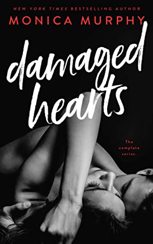 Damaged Hearts: The Complete Series Damaged Hearts: The Complete Series von Independently published