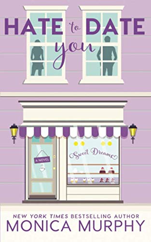 Hate to Date You (Dating Series, Band 4) von Independently published