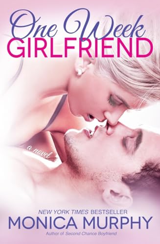 One Week Girlfriend: A Novel (One Week Girlfriend Quartet, Band 1)