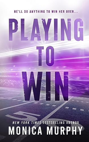 Playing to Win Playing to Win