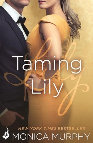 Taming Lily (Fowler Sisters) Taming Lily (Fowler Sisters) von Headline Eternal