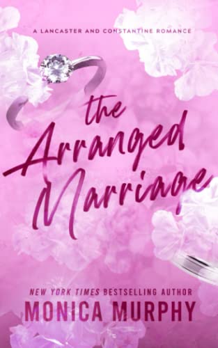 The Arranged Marriage: A Lancaster and Constantine Romance