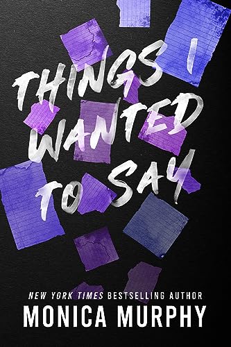 Things I Wanted to Say (Lancaster Prep, 1) von Entangled Publishing