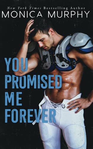 You Promised Me Forever (Forever Yours) von Independently Published