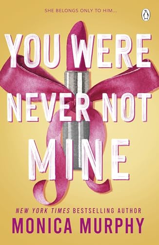 You Were Never Not Mine (Lancaster Prep, 9) von Penguin Books Ltd (UK)