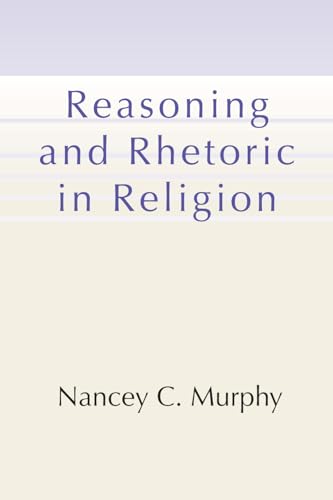 Reasoning and Rhetoric in Religion von Wipf & Stock Publishers