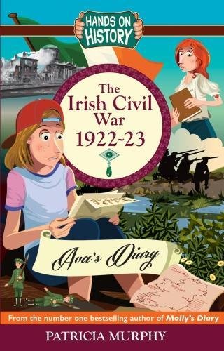 The Irish Civil War 1922-23: AVA's Diary (Hands on History) von Poolbeg Press Ltd