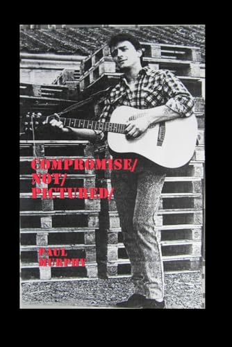 Compromise / Not / Pictured / Compromise / Not / Pictured / von Independently published