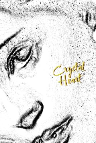 Crystal Heart Crystal Heart von Independently published