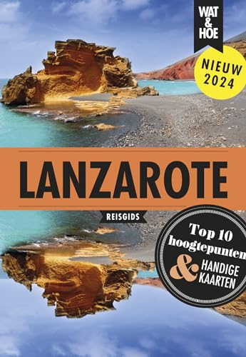 Lanzarote (Wat & hoe reisgidsen) von Kosmos Uitgevers