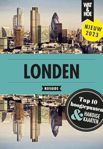 Londen: Stedentrip en Hoogtepunten (Wat & hoe reisgidsen)